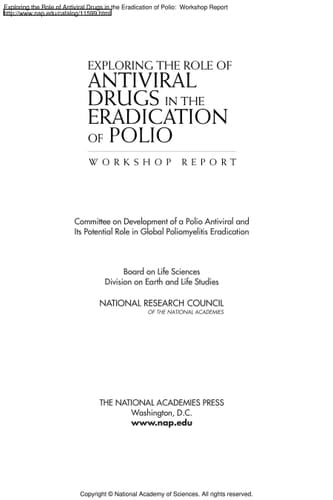 Exploring the Role of Antiviral Drugs in the Eradication of Polio Workshop Report