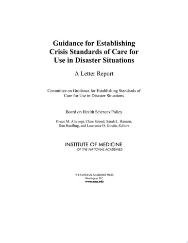 Guidance for Establishing Crisis Standards of Care for Use in Disaster Situations A Letter Report