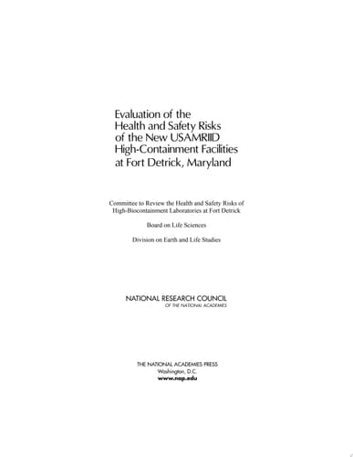 Evaluation of the Health and Safety Risks of the New USAMRIID High-Containment Facilities at Fort Detrick, Maryland
