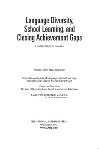 Language Diversity, School Learning, and Closing Achievement Gaps A Workshop Summary