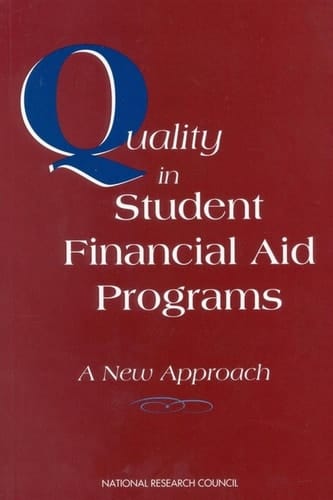 Quality in Student Financial Aid Programs A New Approach