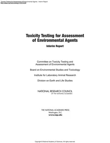 Toxicity Testing for Assessment of Environmental Agents: Interim Report