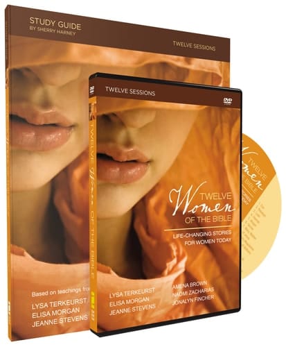 Twelve Women of the Bible Study Guide with DVD Life-Changing Stories for Women Today