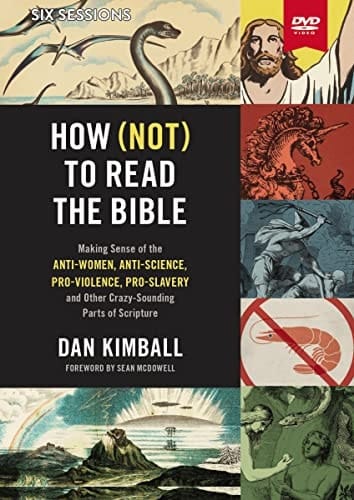 How (not) To Read The Bible : Making Sense Of The Anti-women, Anti-science, Pro-violence, Pro-slavery And Other Crazy-sounding Parts Of Scripture