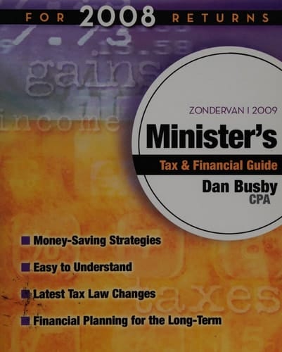 Zondervan 2009 Minister's Tax and Financial Guide: for 2008 Return For 2008 Tax Returns