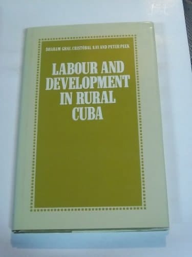 Labour and Development in Rural Cuba