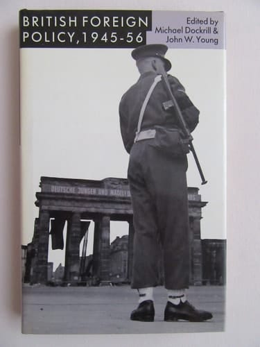 British Foreign Policy, 1945-56
