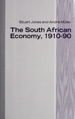 The South African Economy, 1910-90