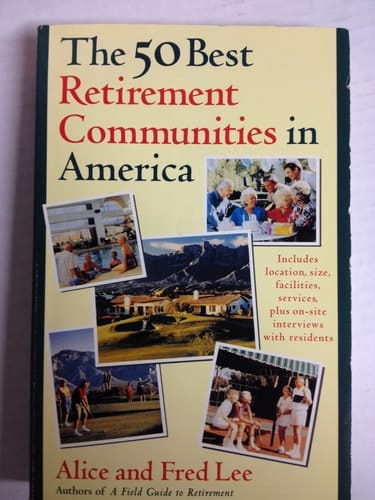 The 50 Best Retirement Communities in America