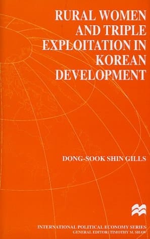 Rural Women and Triple Exploitation in Korean Development
