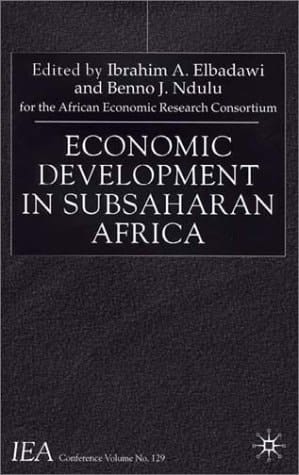 Economic Development in Subsaharan Africa: Proceedings of the Eleventh World Congress of the International Economic Association, Tunis (IEA CONFERENCE VOLUME)