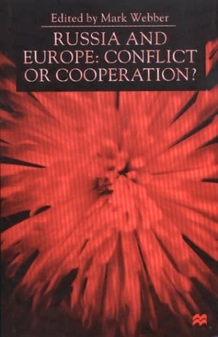 Russia and Europe: Conflict or Cooperation?