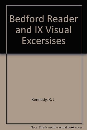 Bedford Reader, 9th Edition & IX Visual Exercises