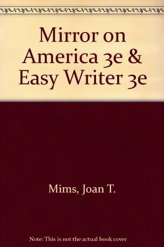 Mirror on America, 3rd Edition & Easy Writer, 3rd Edition