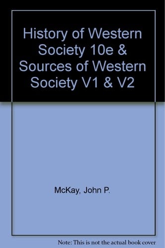 History of Western Society 10e + Sources of Western Society V1 + Sources of Western Society V2
