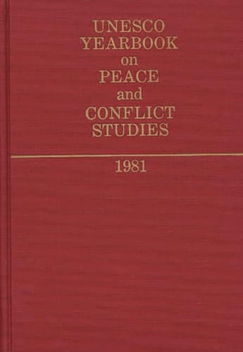Unesco Yearbook on Peace and Conflict Studies 1981