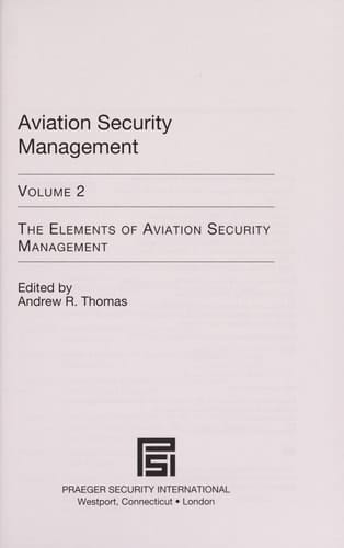 Aviation Security Management: Perspectives on aviation security management