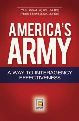 America's Army: a model for interagency effectiveness