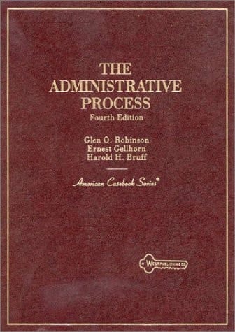 The Administrative Process (American Casebook Series)