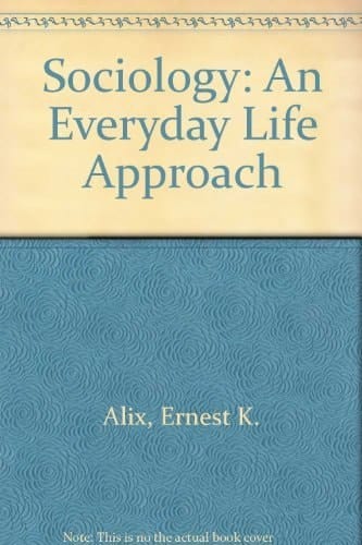 Sociology An Everyday Life Approach
