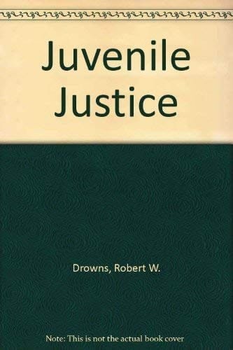 Juvenile Justice (2nd Edition)