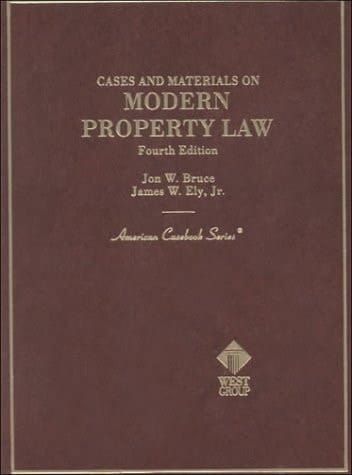 Cases and Materials on Modern Property Law (American Casebook Series)