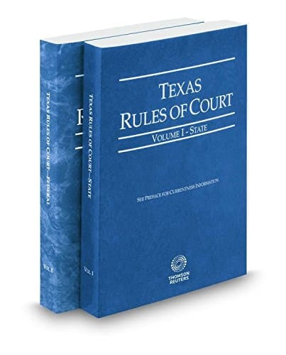 Texas Rules of Court - State and Federal, 2017 ed. (Vols. I & II, Texas Court Rules)