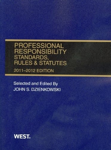 Professional Responsibility, Standards, Rules and Statutes, 2011-2012