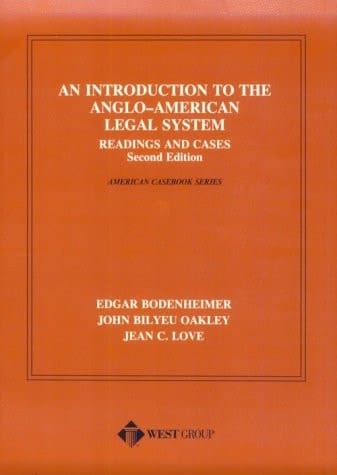An Introduction to the Anglo-American Legal System: Readings and Cases, Second Edition (American Casebook Series)