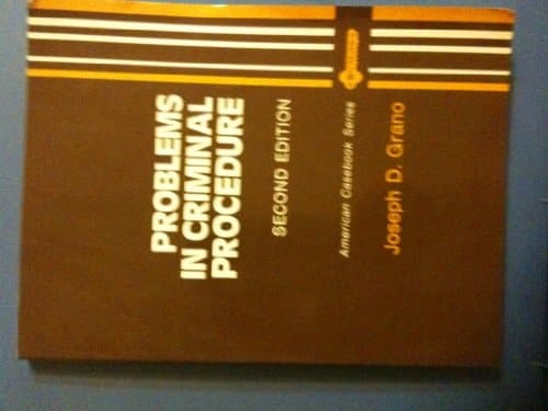 Problems in Criminal Procedure (American Casebook Series)