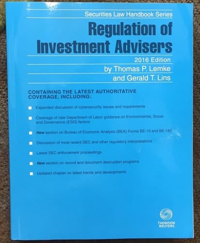 Regulation of Investment Advisers, 2016 ed.