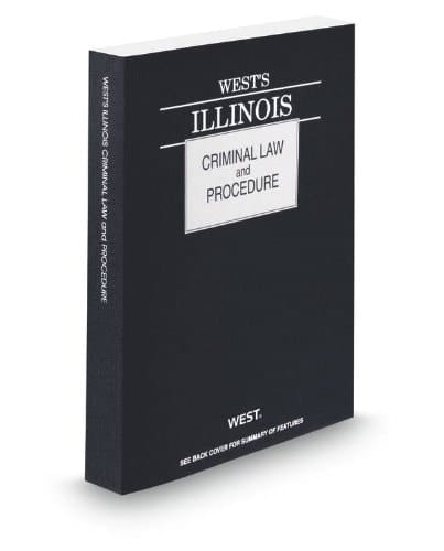 West's Illinois Criminal Law and Procedure 2013