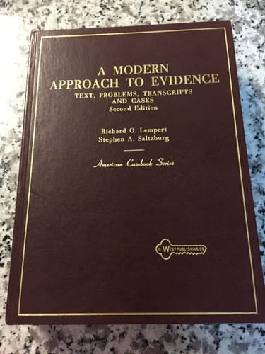 Modern Approach to Evidence: Text, Problems, Transcripts, and Cases (American Casebook Series)