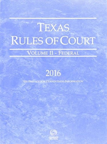 Texas Rules of Court 2016 Federal