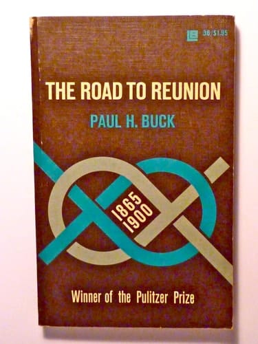 The Road to Reunion, 1865-1900