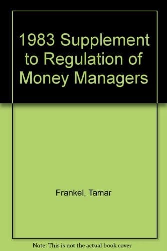 1983 Supplement to Regulation of Money Managers
