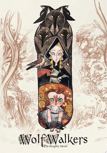 WolfWalkers: The Graphic Novel