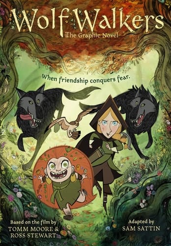 Wolfwalkers The Graphic Novel - Nominated for an Oscar