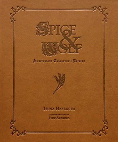 Spice and Wolf Anniversary Collector's Edition (Numbered Edition)