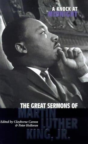 A Knock at Midnight Inspiration from the Great Sermons of Reverend Martin Luther King. Ed. by Clayborne Carson ...