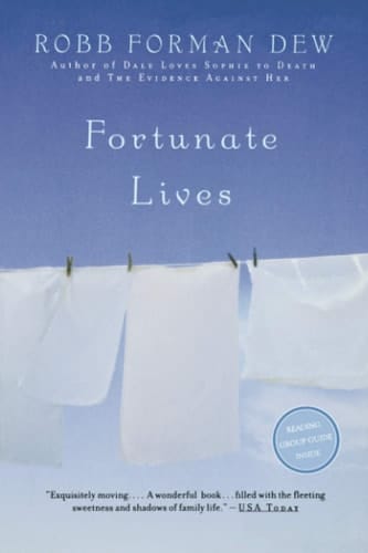 Fortunate Lives A Novel