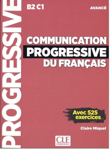 Communication progressive du francais - Niveau avancé - Livre + CD - Nouvelle couverture (French Edition)