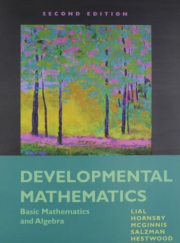 Developmental Mathematics + MathXL Basic Mathematics and Algebra