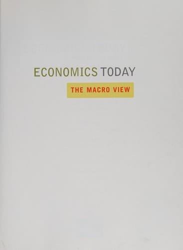 Economics Today The Macro View, Fourth Canadian Edition