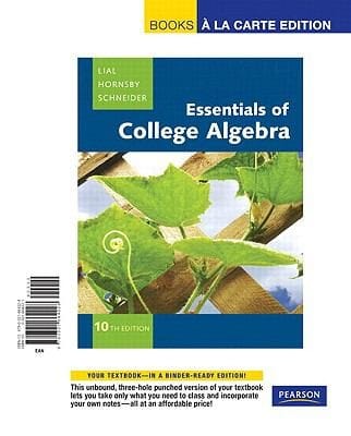 Essentials Of College Algebra Books A La Carte Edition