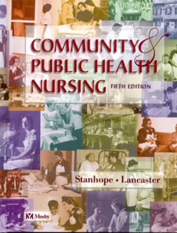 Community and Public Health Nursing: Population-Centered Health Care in the Community