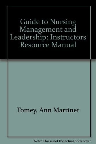 Guide to Nursing Management and Leadership