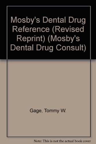 Mosby's Dental Drug Reference