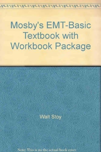 Mosby's EMT-Basic Textbook (Soft Cover) with Workbook Package