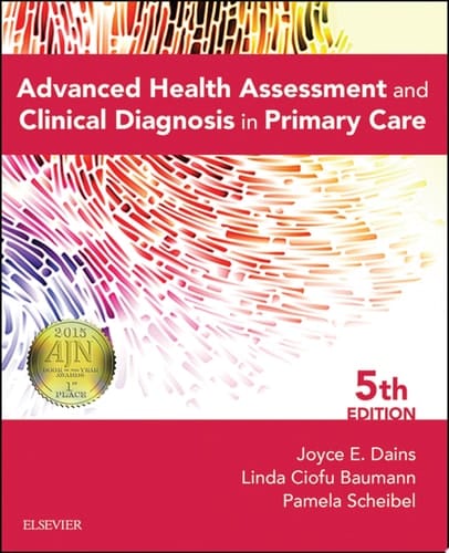 Advanced Health Assessment & Clinical Diagnosis in Primary Care - E-Book Advanced Health Assessment & Clinical Diagnosis in Primary Care - E-Book